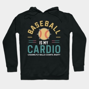Baseball is my Cardio Hoodie